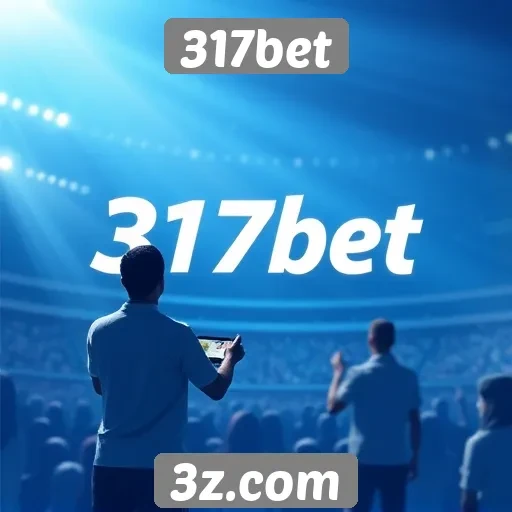 Detalhes sobre a plataforma de apostas ao vivo 317bet